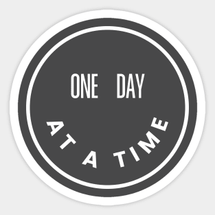 One Day At A Time Circle Sticker